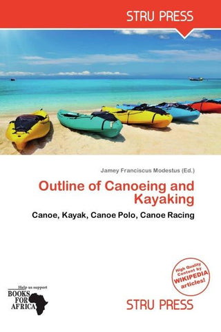 Outline of Canoeing and Kayaking