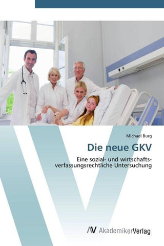 Die neue GKV