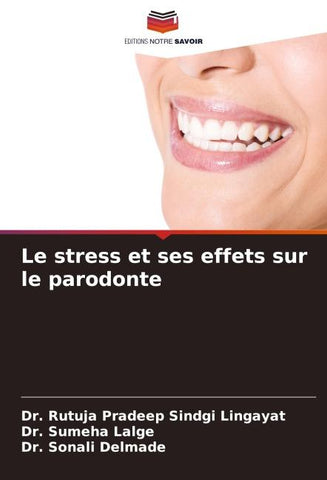 Le stress et ses effets sur le parodonte