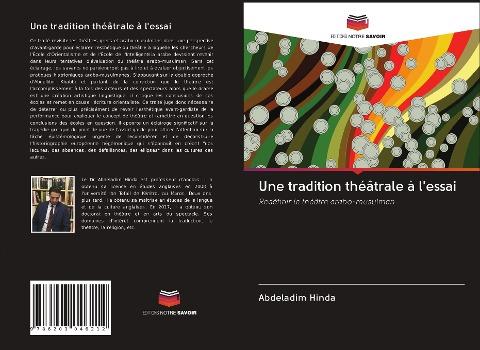 Une tradition théâtrale à l'essai