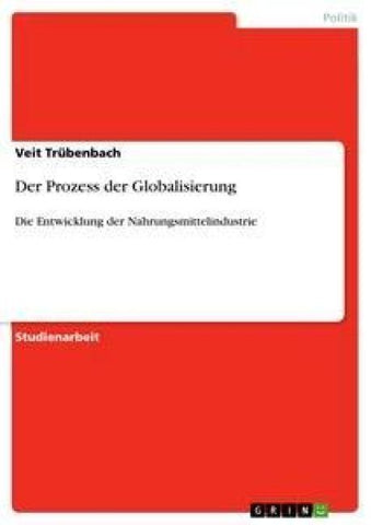 Der Prozess der Globalisierung