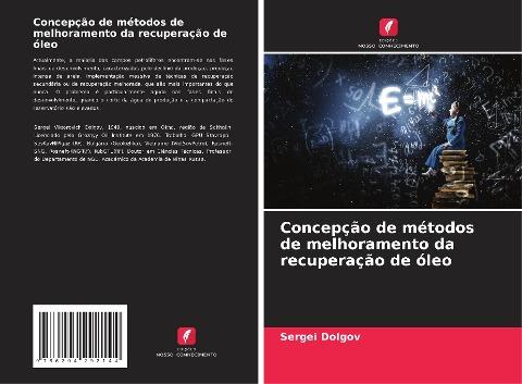 Concepção de métodos de melhoramento da recuperação de óleo