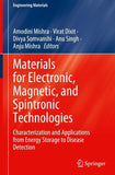 Materials for Electronic, Magnetic, and Spintronic Technologies