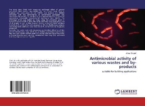 Antimicrobial activity of various wastes and by-products