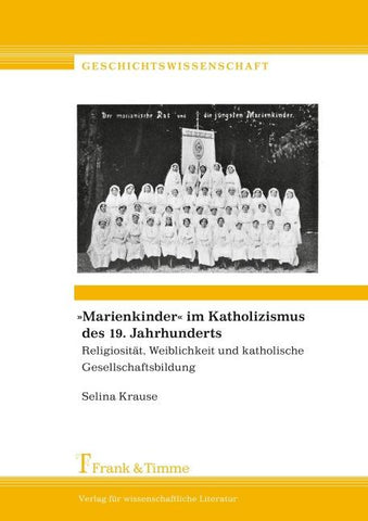 "Marienkinder" im Katholizismus des 19. Jahrhunderts