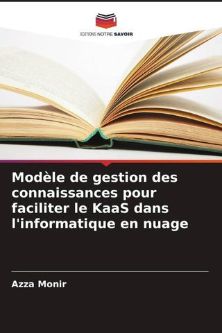 Modèle de gestion des connaissances pour faciliter le KaaS dans l'informatique en nuage