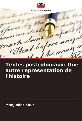 Textes postcoloniaux: Une autre représentation de l'histoire