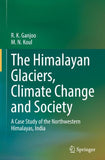 The Himalayan Glaciers, Climate Change and Society
