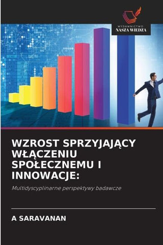 WZROST SPRZYJAJ¿CY W¿¿CZENIU SPO¿ECZNEMU I INNOWACJE: