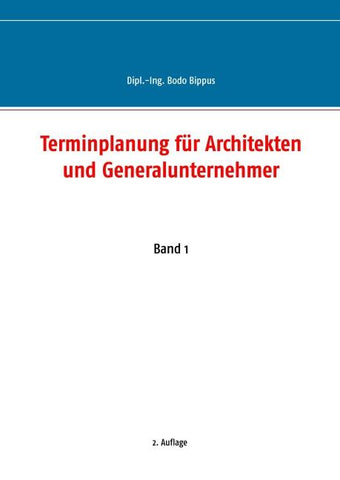 Terminplanung für Architekten und Generalunternehmer