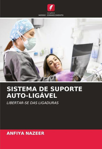 SISTEMA DE SUPORTE AUTO-LIGÁVEL