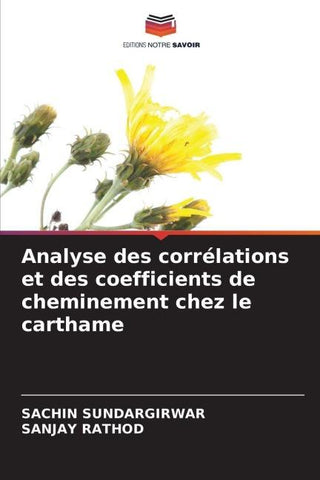 Analyse des corrélations et des coefficients de cheminement chez le carthame