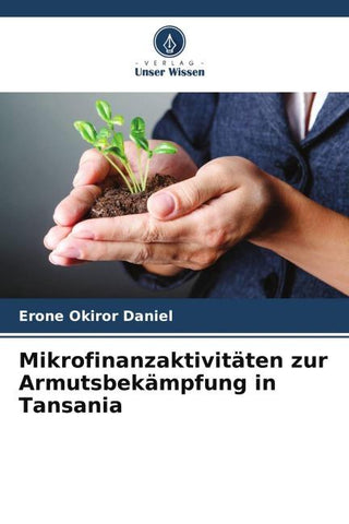 Mikrofinanzaktivitäten zur Armutsbekämpfung in Tansania