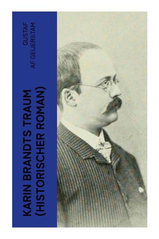 Karin Brandts Traum (Historischer Roman)