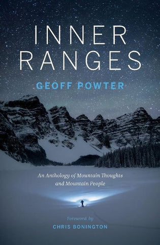 Inner Ranges: An Anthology of Mountain Thoughts and Mountain People