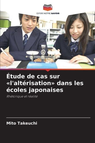 Étude de cas sur 'l'altérisation' dans les écoles japonaises