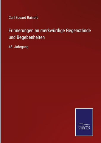 Erinnerungen an merkwürdige Gegenstände und Begebenheiten