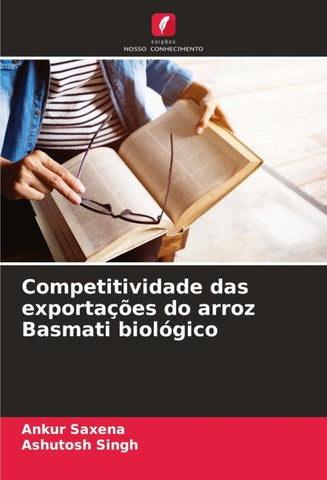 Competitividade das exportações do arroz Basmati biológico