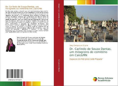 Dr. Carlindo de Souza Dantas, um milagreiro de cemitério em Caicó/RN