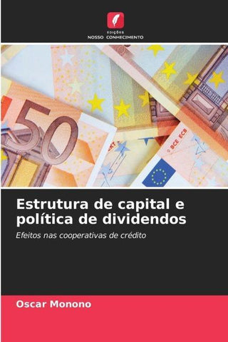 Estrutura de capital e política de dividendos