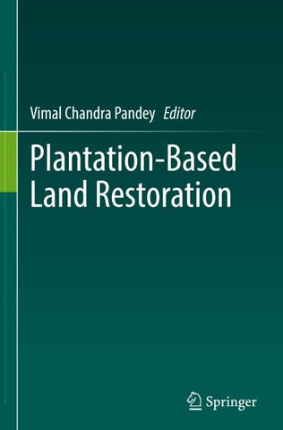 Plantation-Based Land Restoration