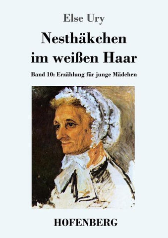 Nesthäkchen im weißen Haar