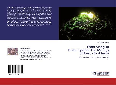 From Siang to Brahmaputra: The Misings of North East India