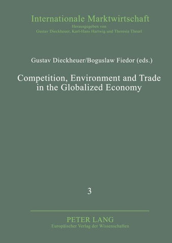 Competition, Environment and Trade in the Globalized Economy