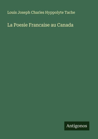 La Poesie Francaise au Canada