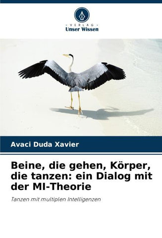 Beine, die gehen, Körper, die tanzen: ein Dialog mit der MI-Theorie