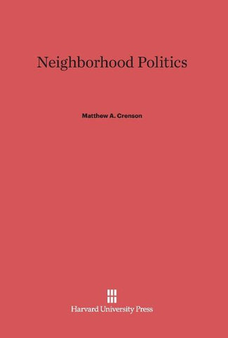 Neighborhood Politics