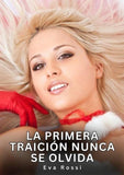 La primera traición nunca se olvida