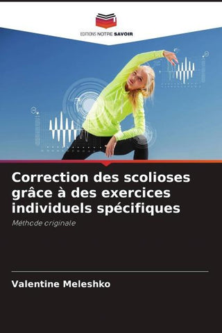 Correction des scolioses grâce à des exercices individuels spécifiques