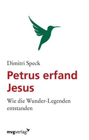 Petrus erfand Jesus