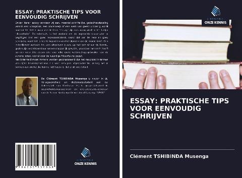 ESSAY: PRAKTISCHE TIPS VOOR EENVOUDIG SCHRIJVEN