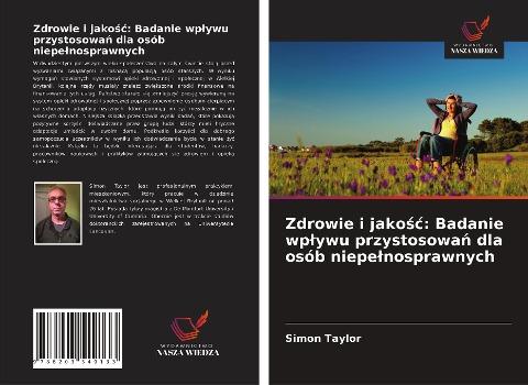 Zdrowie i jako¿¿: Badanie wp¿ywu przystosowa¿ dla osób niepe¿nosprawnych