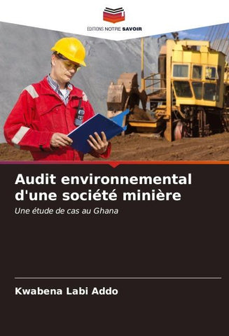 Audit environnemental d'une société minière