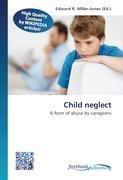 Child neglect