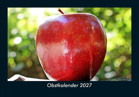 Obstkalender 2027 Fotokalender DIN A5