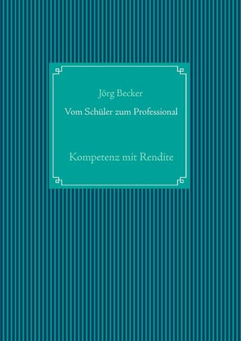 Vom Schüler zum Professional