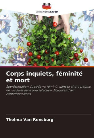 Corps inquiets, féminité et mort