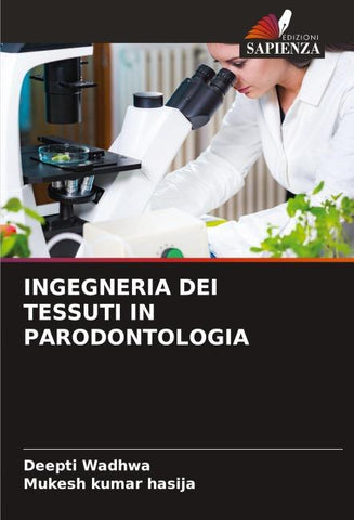 INGEGNERIA DEI TESSUTI IN PARODONTOLOGIA