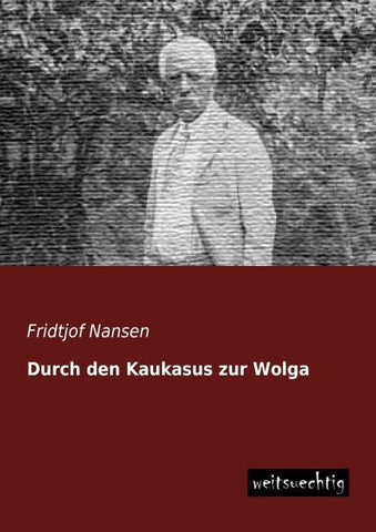 Durch den Kaukasus zur Wolga