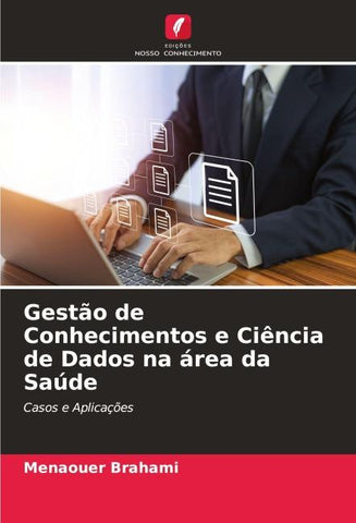 Gestão de Conhecimentos e Ciência de Dados na área da Saúde