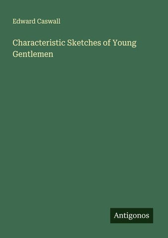 Characteristic Sketches of Young Gentlemen