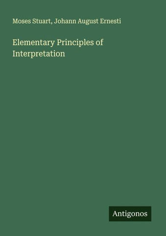 Elementary Principles of Interpretation