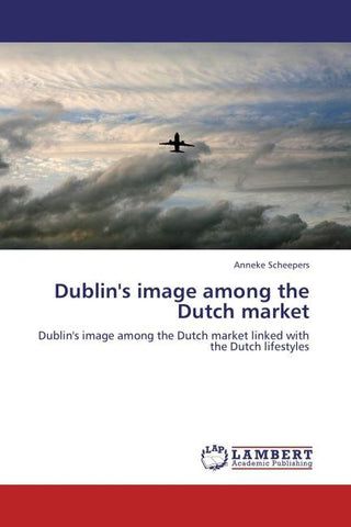 Dublin's image among the Dutch market