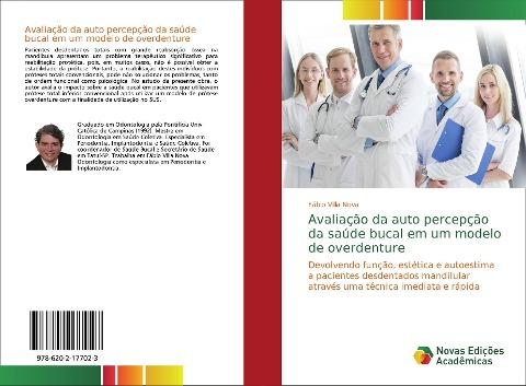 Avaliação da auto percepção da saúde bucal em um modelo de overdenture