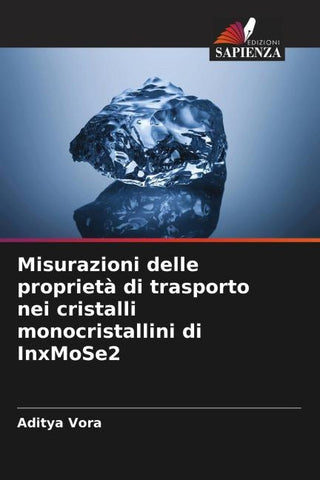 Misurazioni delle proprietà di trasporto nei cristalli monocristallini di InxMoSe2