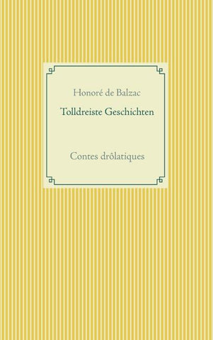 Tolldreiste Geschichten